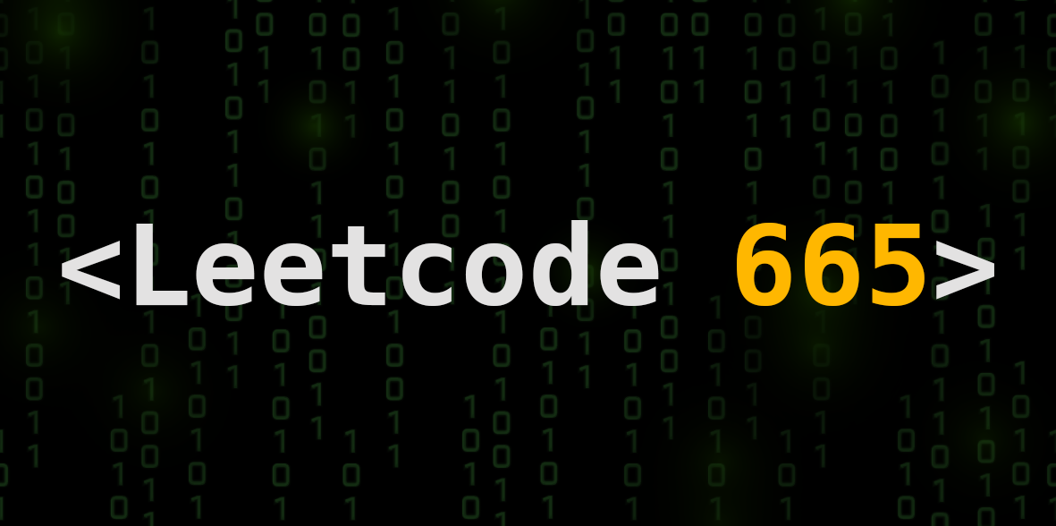 Real example: Leetcode 665
